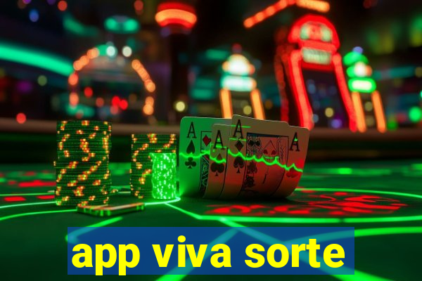 app viva sorte